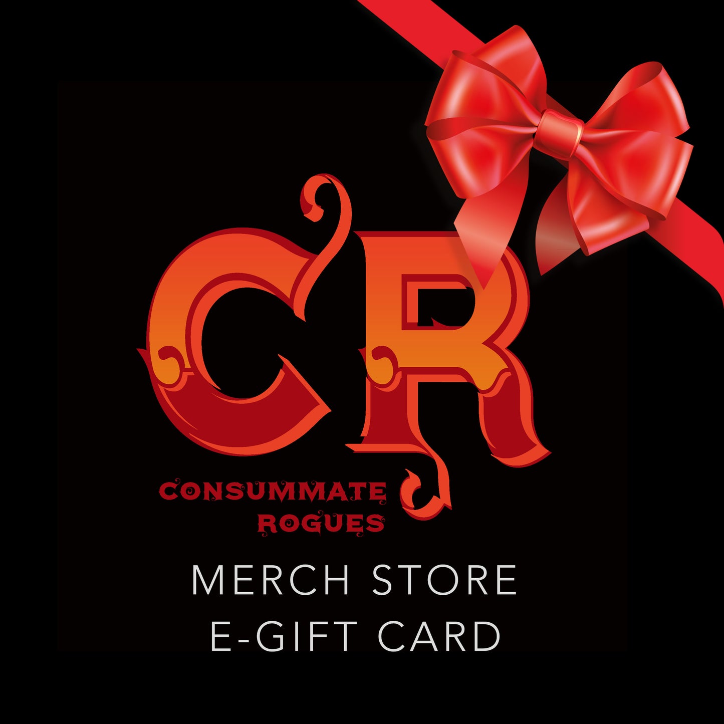 Consummate Rogues Store Gift Card